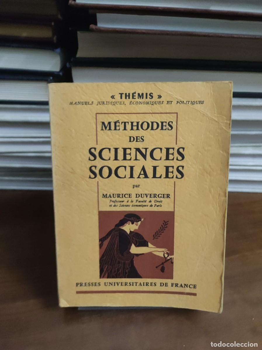 Libros: M&eacute;thodes des Sciences Sociales Maurice Duverger P.U.F. (Th&eacute;mis) - Foto 1