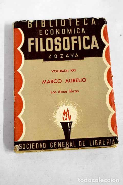 Libros: Los doce libros del Emperador Marco Aurelio.- Marco Aurelio - Foto 1