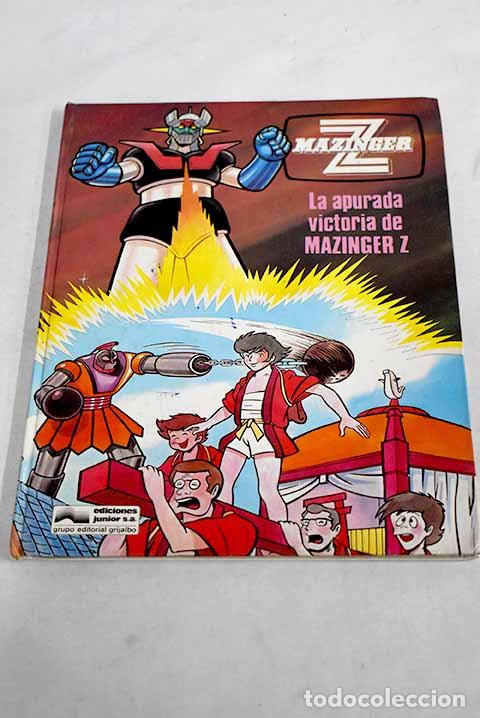 Libros: La apurada victoria de Mazinger Z - Foto 1