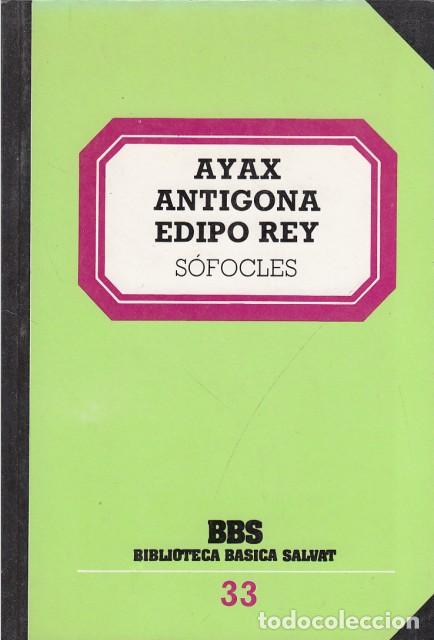 Libros: AYAX, ANTIGONA. EDIPO REY - S&Oacute;FOCLES - Foto 1