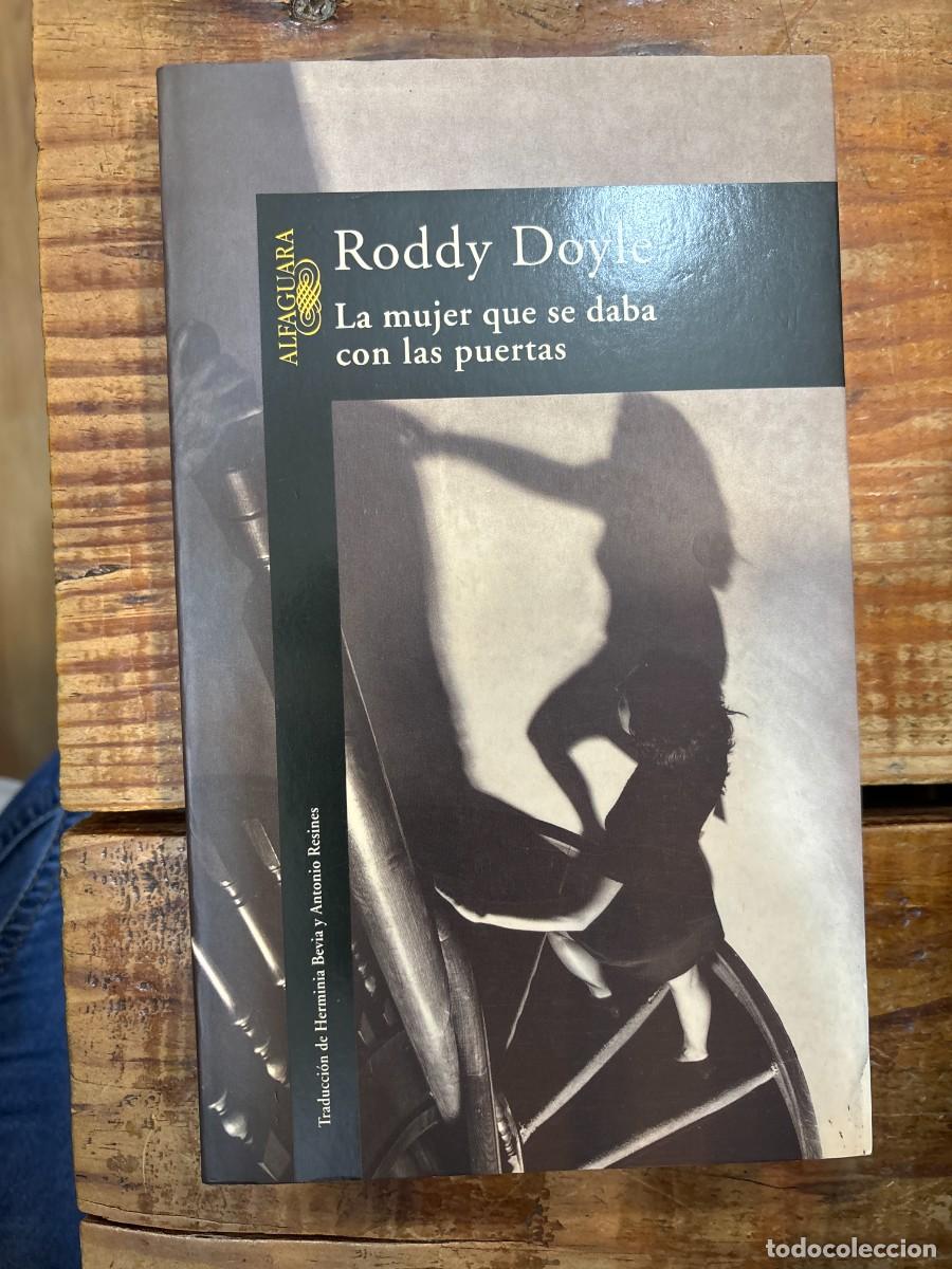 Libros: LA MUJER QUE SE DABA CON LAS PUERTAS (Spanish Edition) Doyle, Roddy - Foto 1