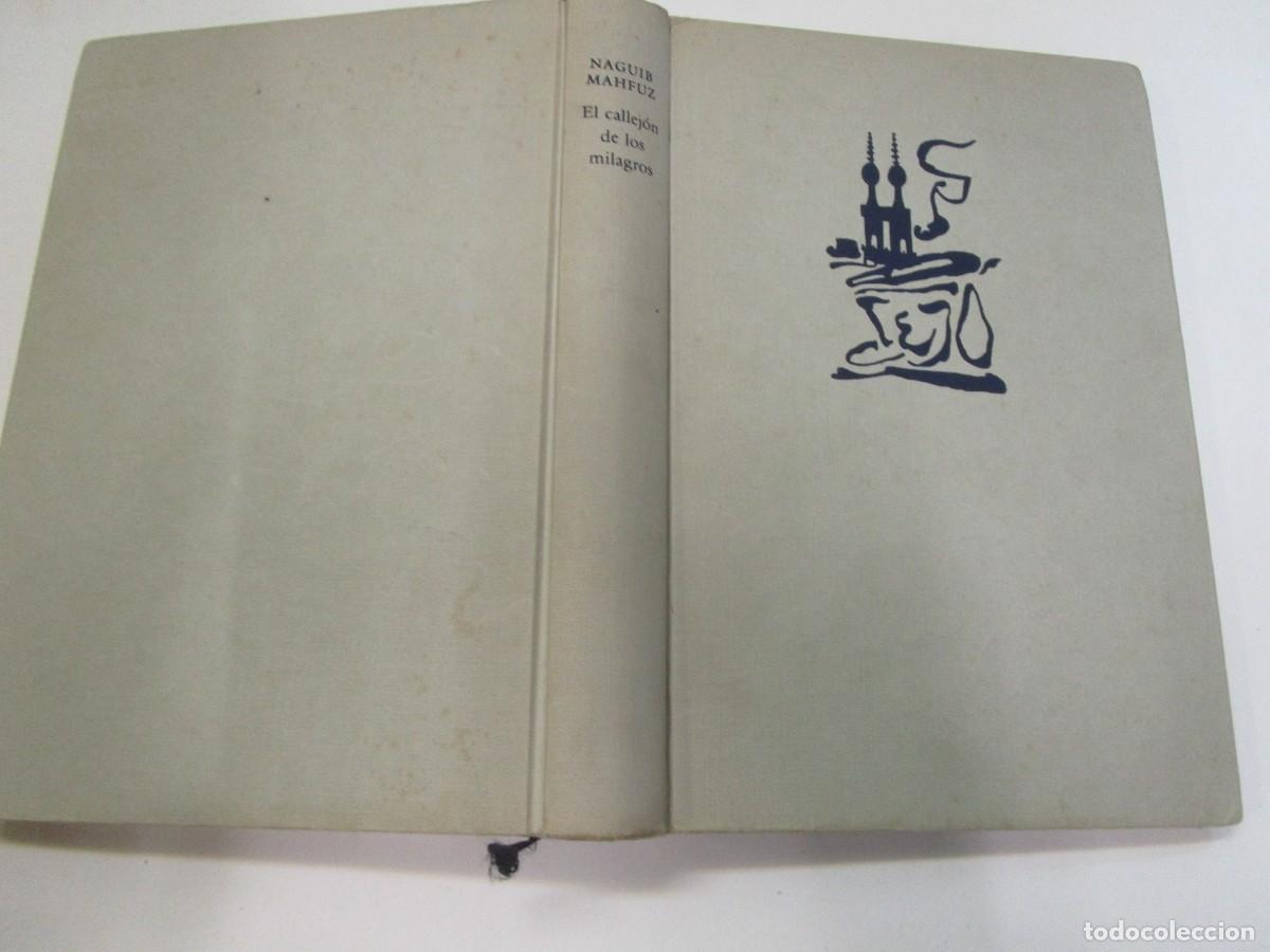 Libros: EL CALLEJ&Oacute;N DE LOS MILAGROS . MAHFUZ, Naguib - Circulo Lectores 1989 372pp 27cm.