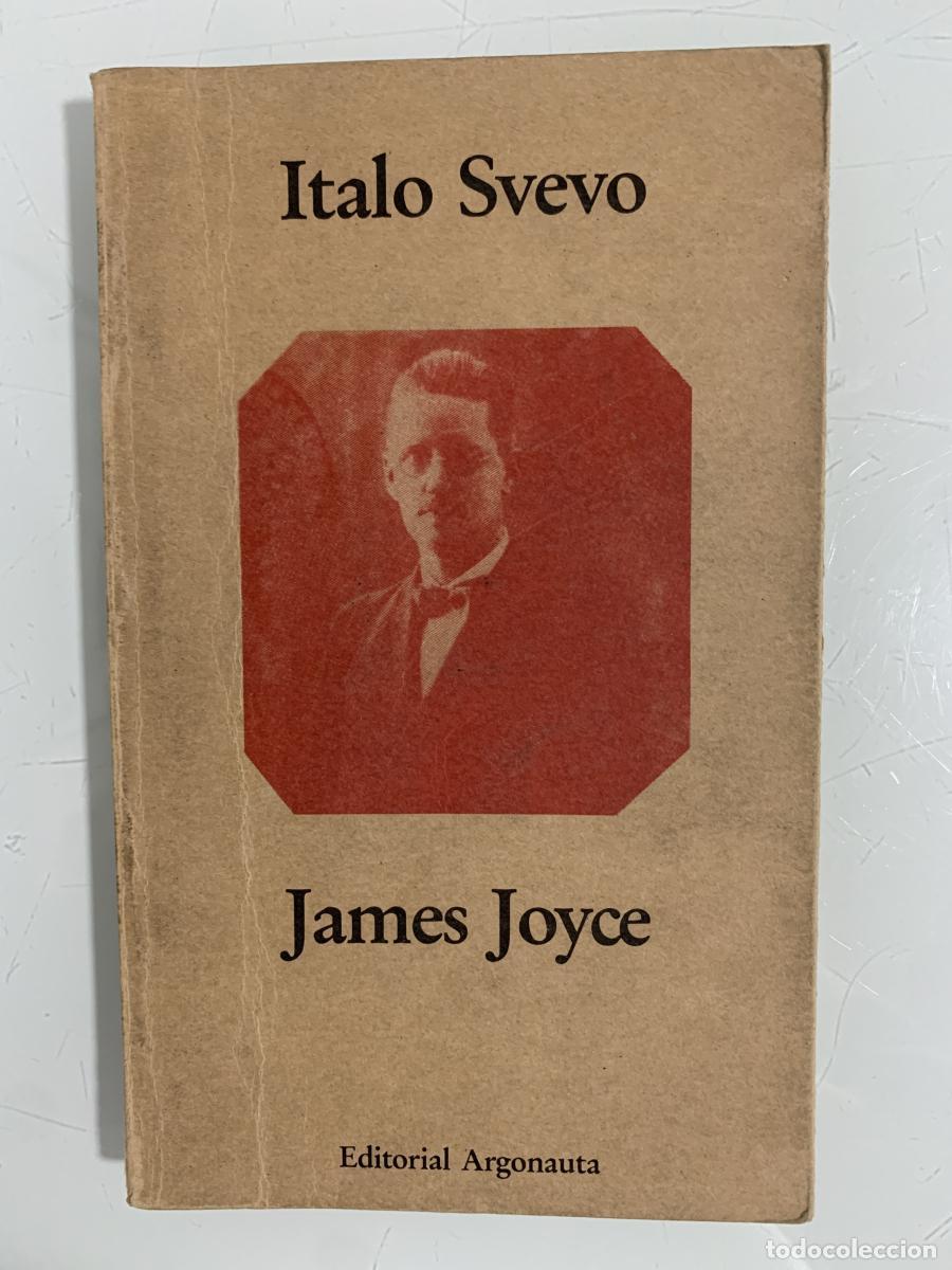 Libros: JAMES JOYCE - Italo Svevo - Foto 1