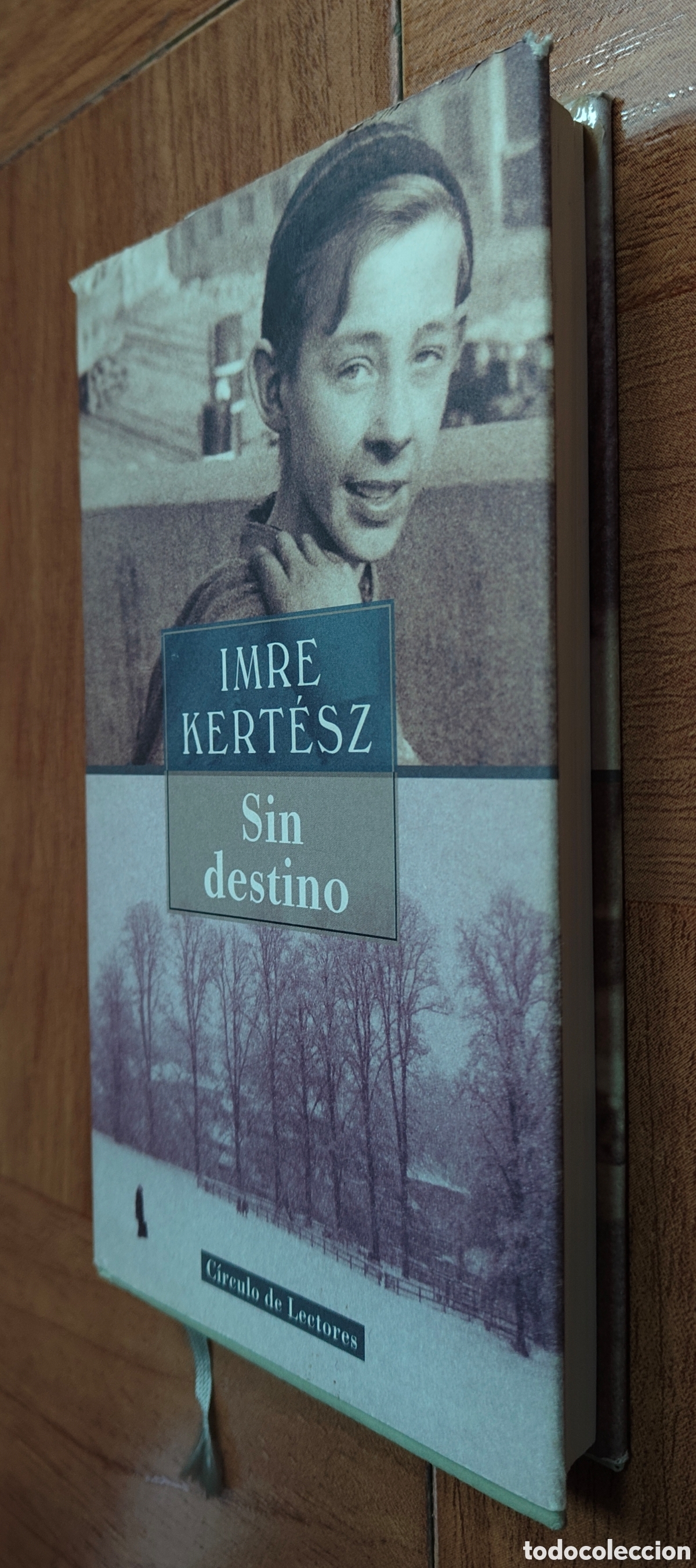 Libros: Sin destino � C&iacute;rculo de Lectores - Imre Kert&eacute;sz - Foto 2