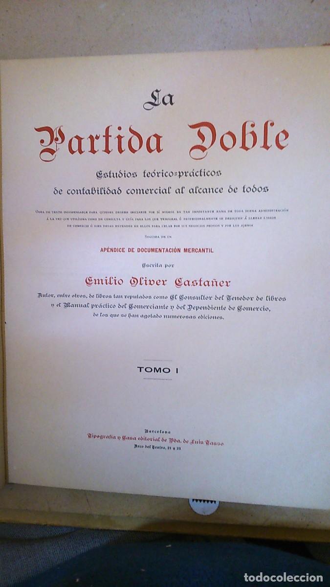Libros: LA PARTIDA DOBLE, 2 TOMOS. CONTABILIDAD COMERCIAL. E.O.Casta&ntilde;er - Foto 3