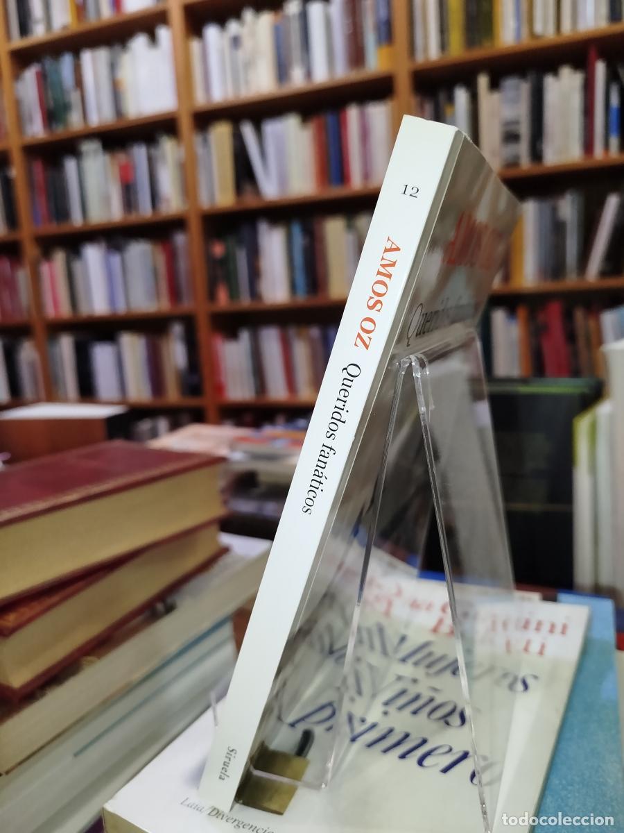 Libros: Queridos fan&aacute;ticos: tres reflexiones - Oz, Amos (1939-2018) - Foto 3