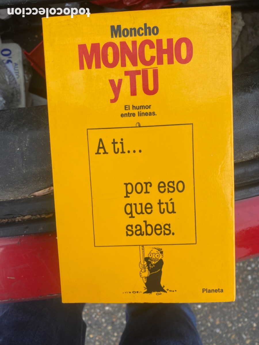 Libros: MONCHO YTU El humor entre l&iacute;neas. - Foto 1