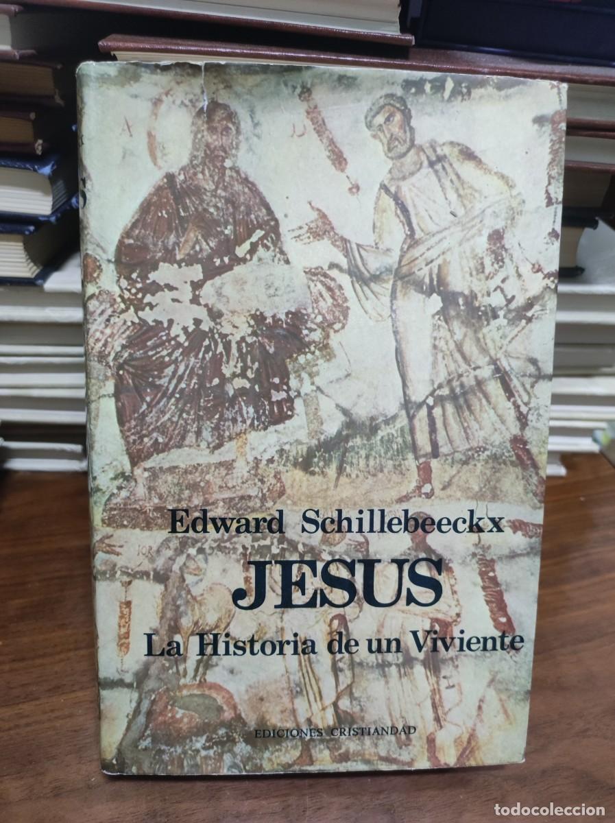 Libros: Jesus: La Historia de un Viviente Edward Schillebeeckx - Foto 1