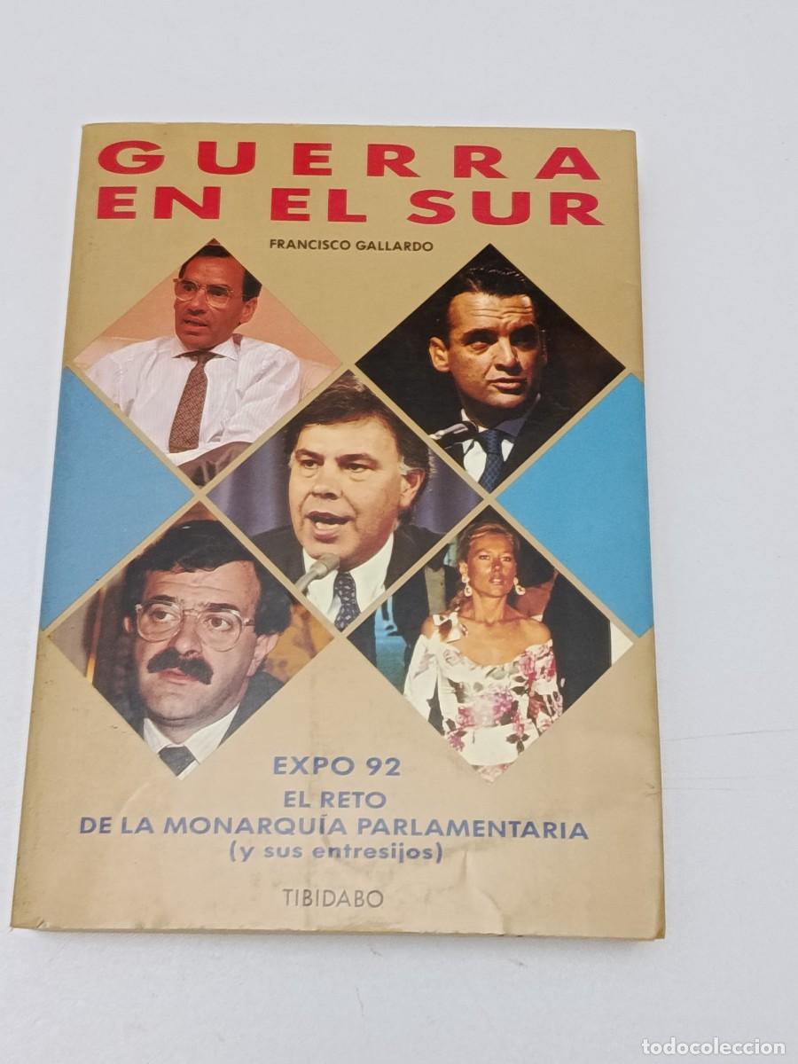 Libros: GUERRA EN EL SUR FRANCISCO GALLARDO - Foto 1