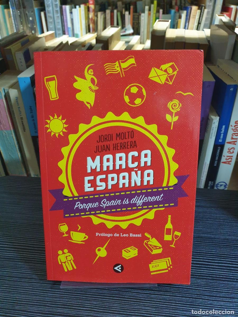 Libri di seconda mano: Marca Espa&ntilde;a: Porque Spain is different J. Molt&oacute; y J. Herrera Aguilar
