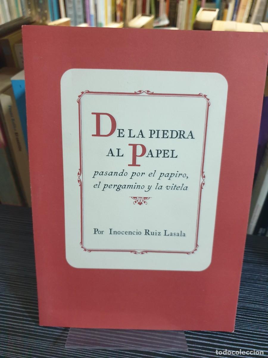 books: De la piedra al papel Inocencio Ruiz Lasala Inst. Fdo. el Cat&oacute;lico