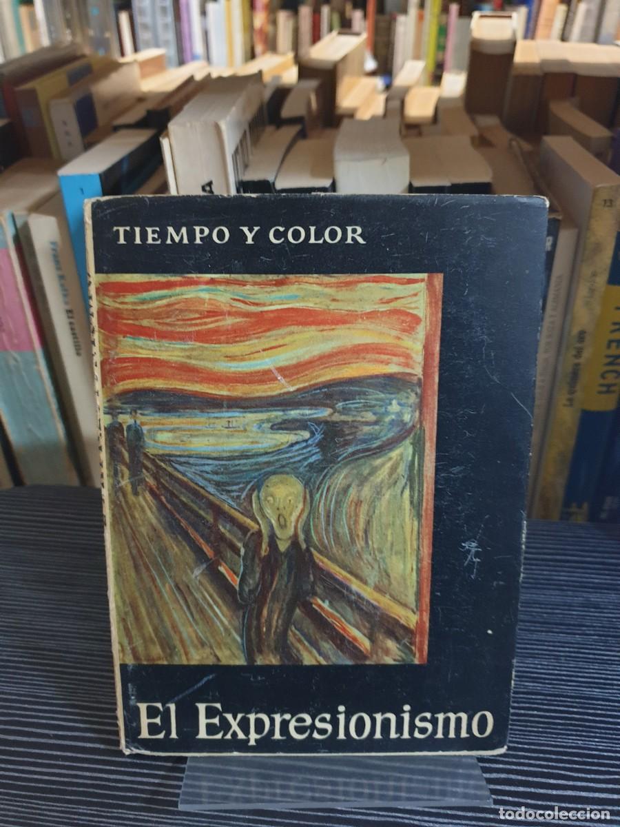 Libros: El Expresionismo tiempo y color - Foto 1