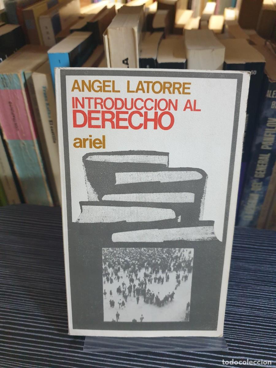 Libros: Introducci&oacute;n al Derecho &Aacute;ngel Latorre Ariel - Foto 1