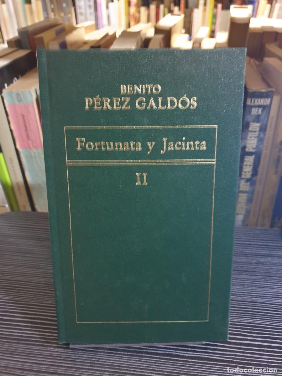 Libros: Fortunata y Jacinta (Vol. II) Benito P&eacute;rez Gald&oacute;s - Foto 1
