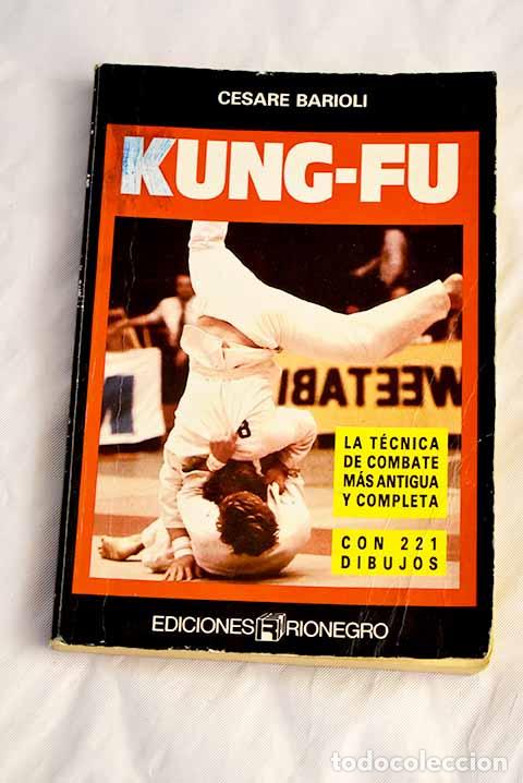 Libros: Kung-fu: Barioli, C&eacute;sar.- Barioli, C&eacute;sar - Foto 1