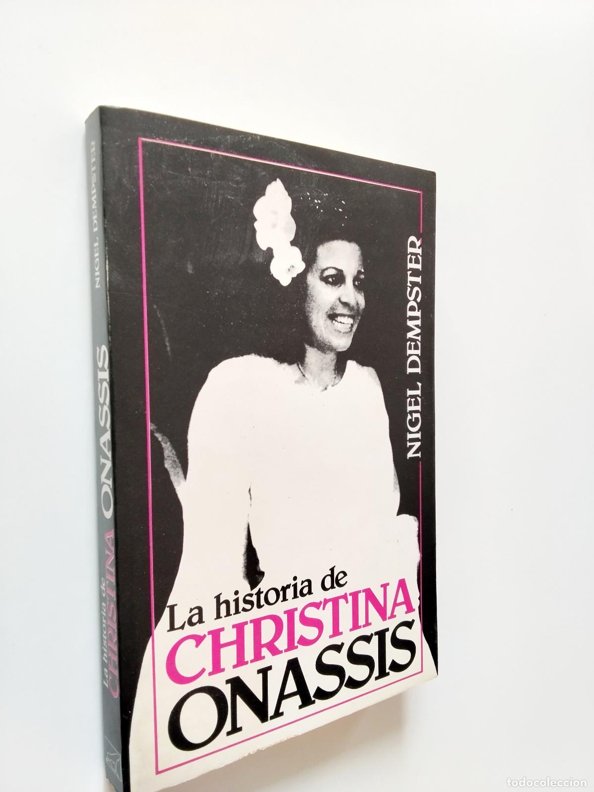 Libros: Nigel Dempster - La historia de Christina Onassis - Foto 1