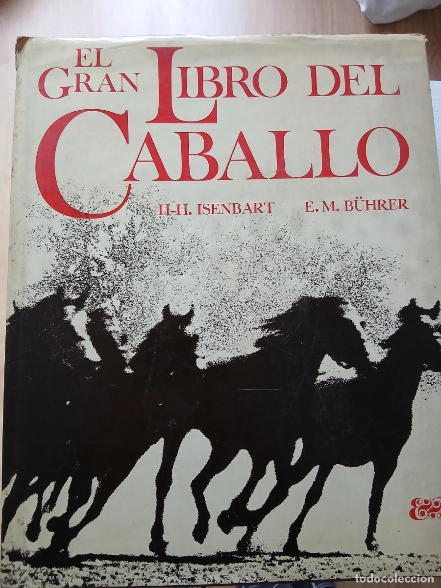 Libros: EL GRAN LIBRO DEL CABALLO - Foto 1