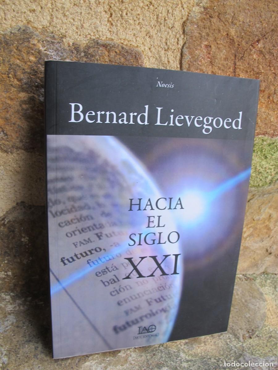 B&uuml;cher: HACIA EL SIGLO XXI. BERNARD LIVEGOED