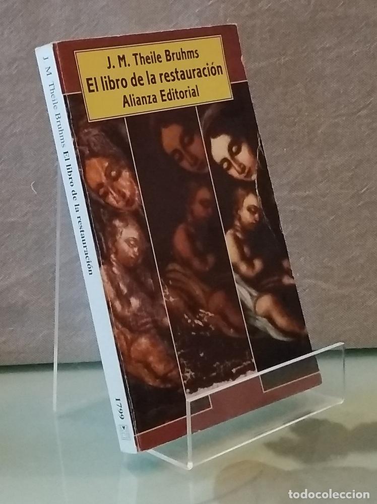 Libros: El libro de la restauraci&oacute;n - J. M. Theile Bruhms - Foto 1