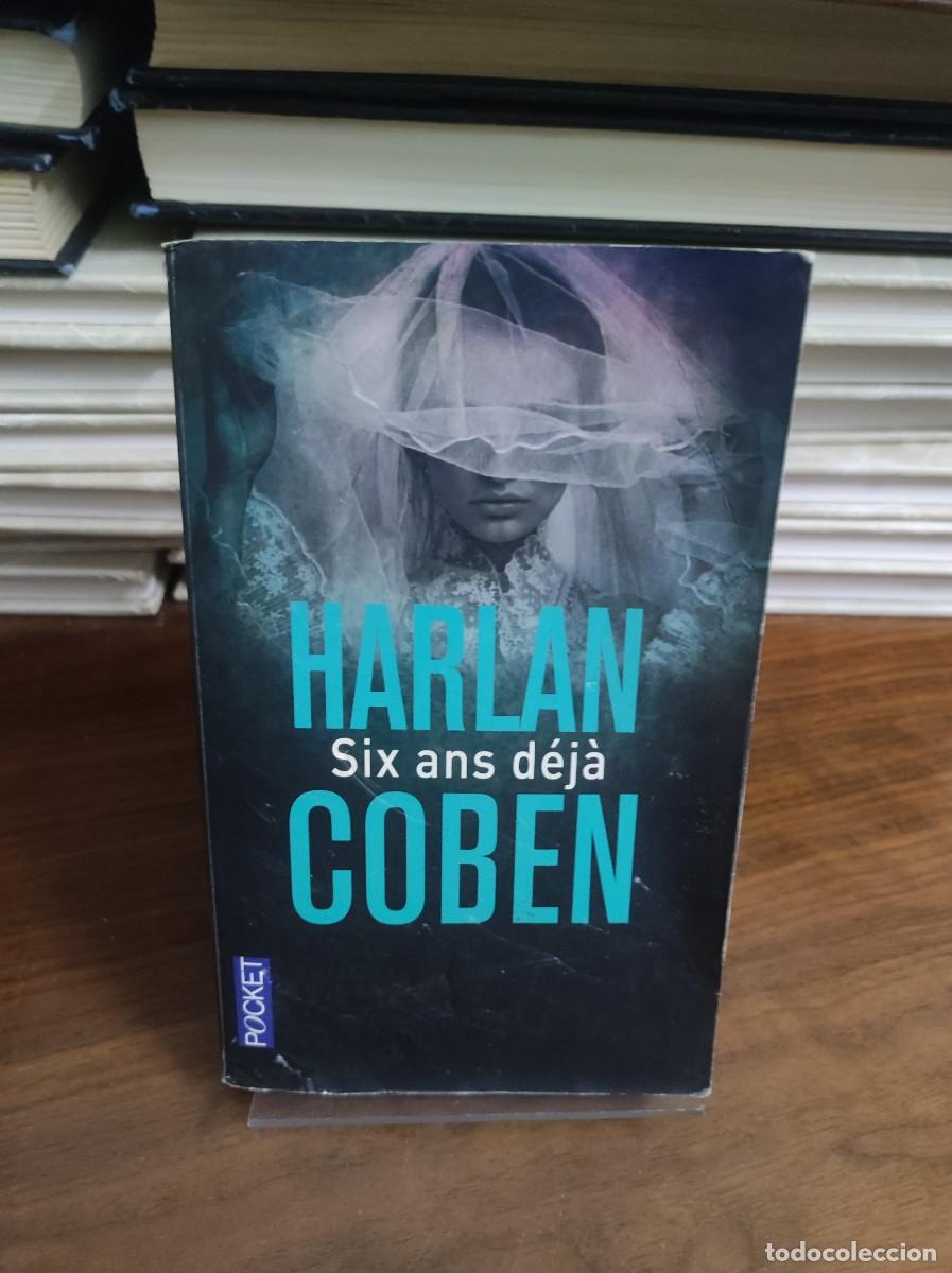 Libros: Six ans d&eacute;j&agrave; Harlan Coben - Foto 1