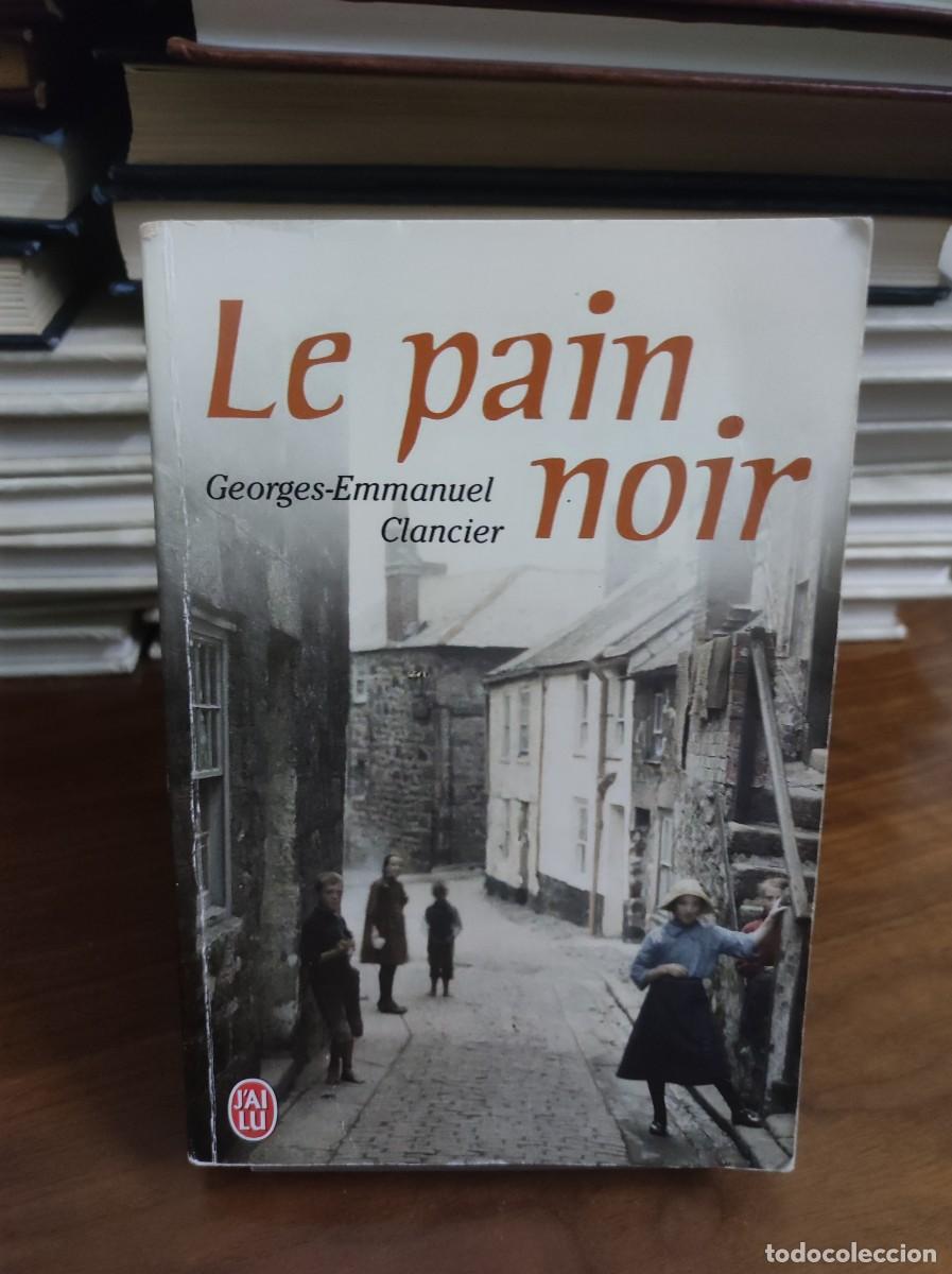 B&uuml;cher: Le pain noir Georges-