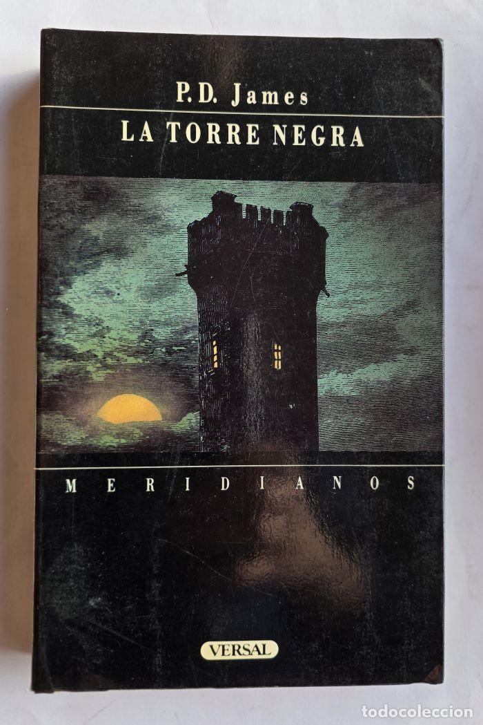 Libros: LA TORRE NEGRA - P.D. James - Foto 1