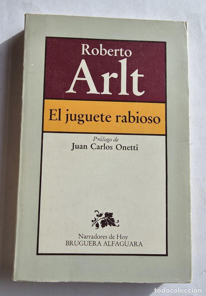 Libros: EL JUGUETE RABIOSO - Roberto Arlt - Foto 1
