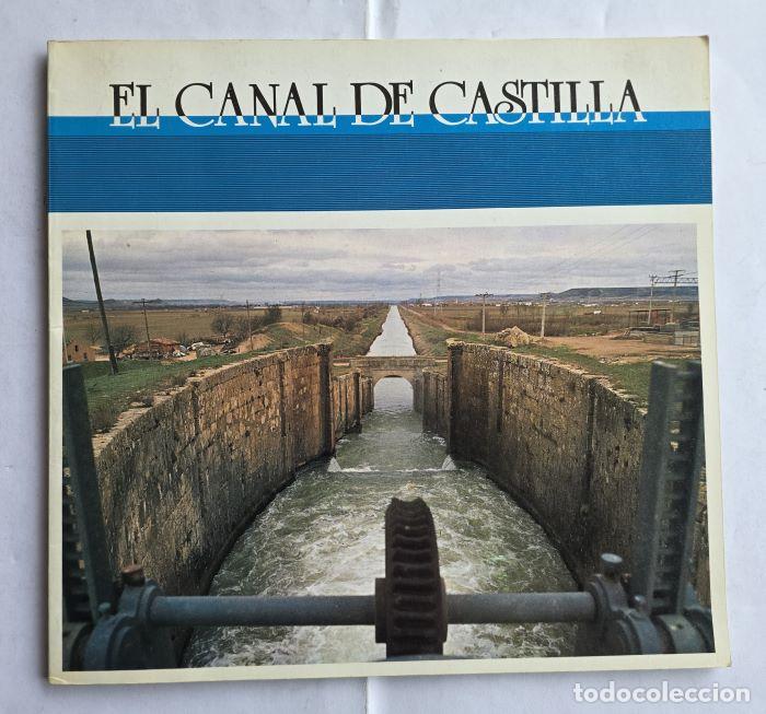 Libros: EL CANAL DE CASTILLA - Jos&eacute; Luis Alonso Ortega - Foto 1