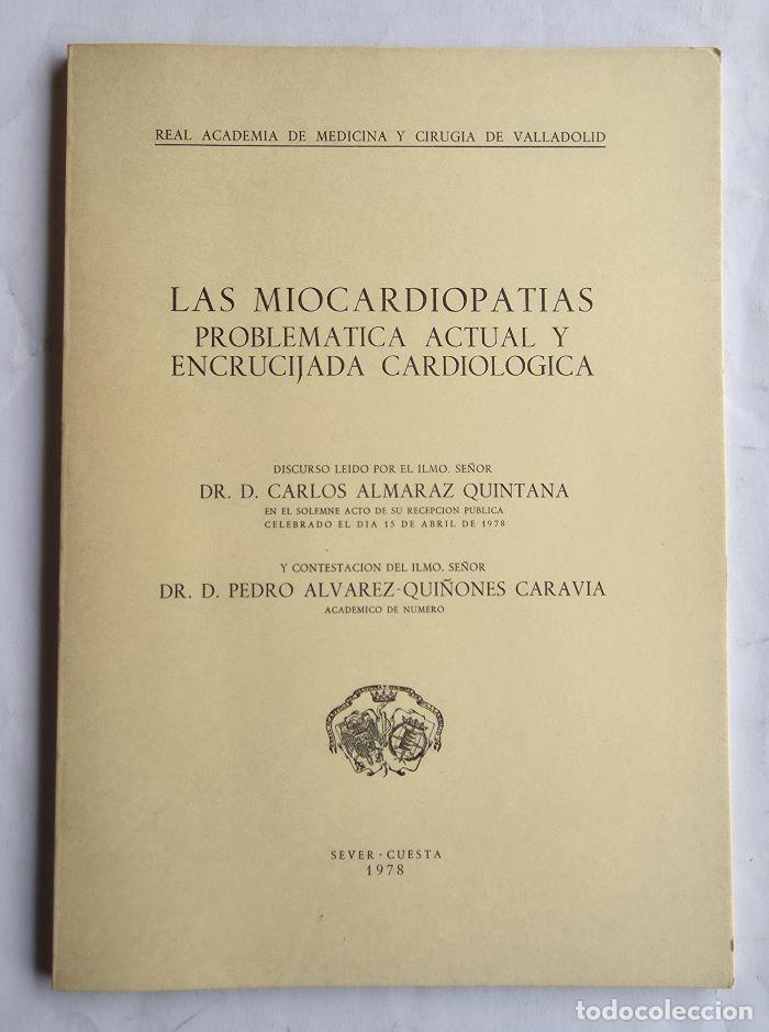Libri di seconda mano: LAS MIOCARDIOPAT&Iacute;AS. PROBLEM&Aacute;TICA ACTUAL Y ENCRUCIJADA CARDIOL&Oacute;GICA - Carlos Almaraz Quintana