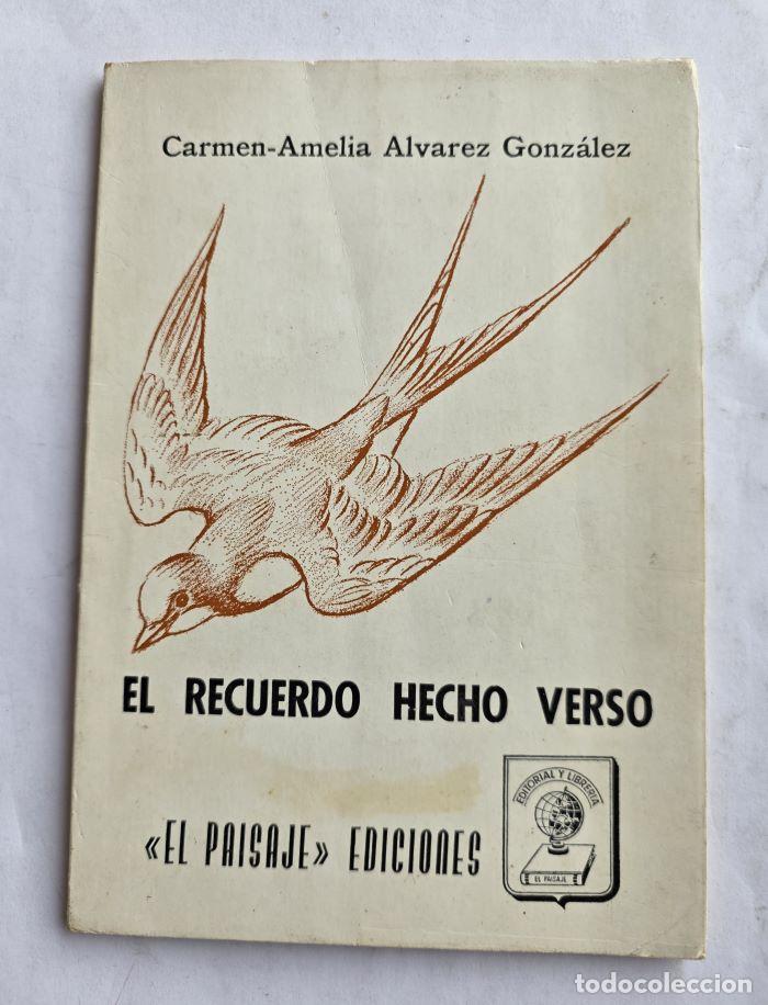 Libri di seconda mano: EL RECUERDO HECHO VERSO - Carmen-Amelia &Aacute;lvarez Gonz&aacute;lez