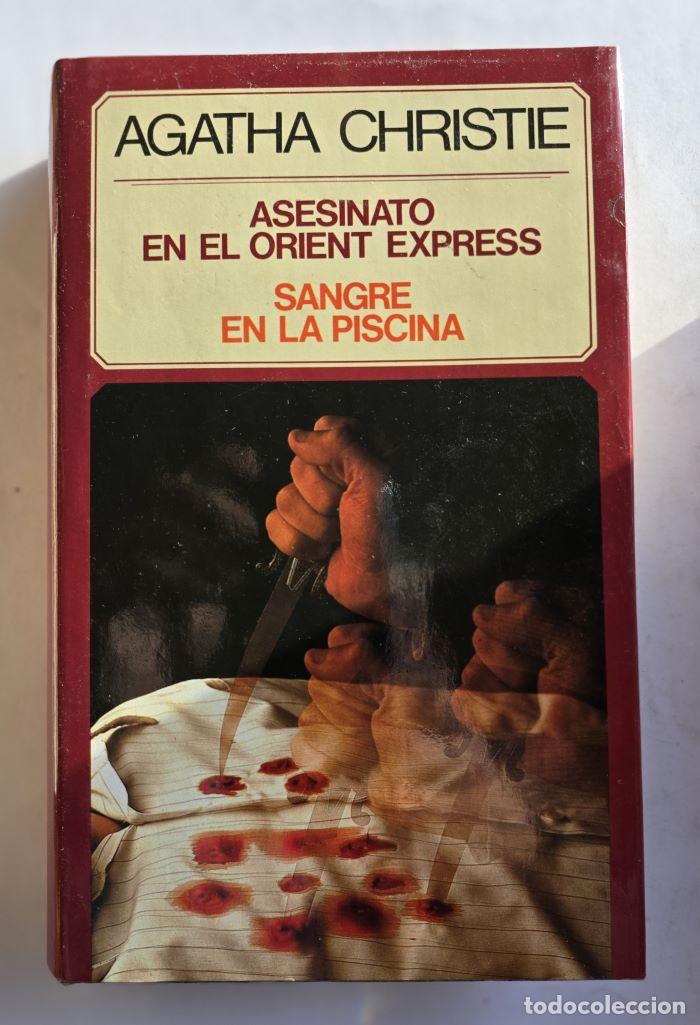 B&uuml;cher: ASESINATO EN EL ORIENT EXPRESS / SANGRE EN LA PISCINA - Agatha Christie