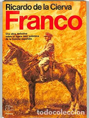 Libros: FRANCO - Ricardo de la Cierva - Foto 1