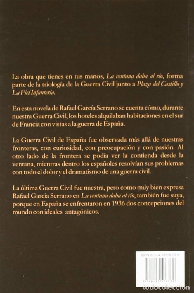 Libros: LA VENTANA DABA AL R&Iacute;O - Rafael Garc&iacute;a Serrano - Foto 2