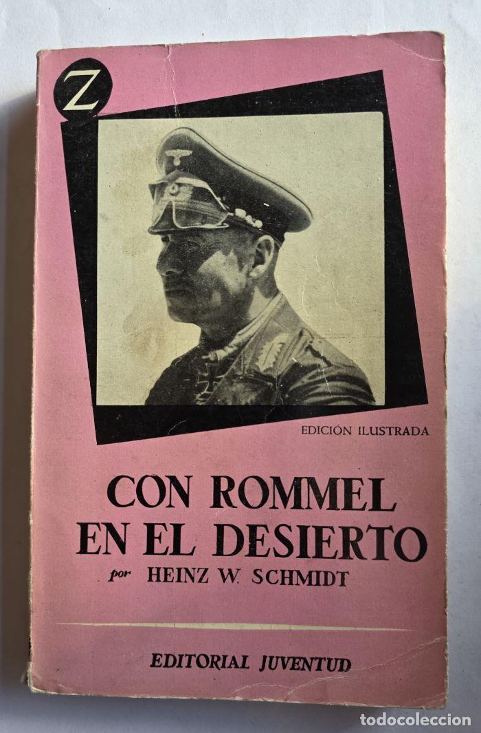 Libros: CON ROMMEL EN EL DESIERTO - Heinz Werner Schmidt - Foto 1