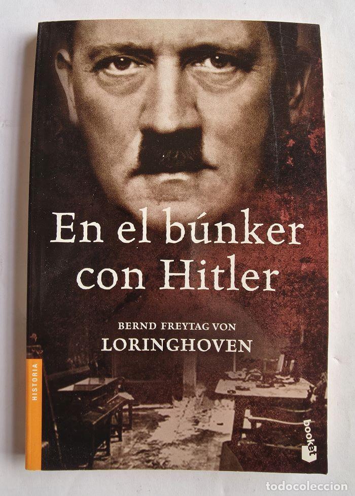 Libros: EN EL B&Uacute;NKER CON HITLER - Bernd Freytag von Loringhoven - Foto 1