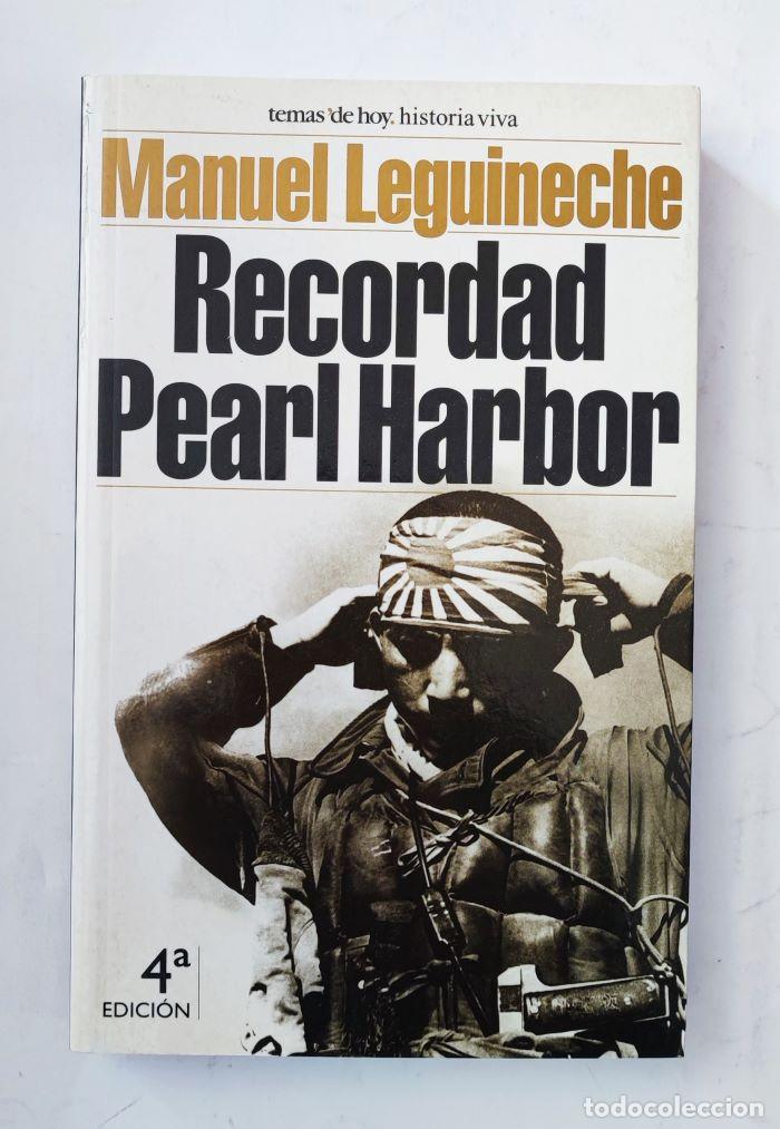 Libros: RECORDAD PEARL HARBOR - Manuel Leguineche - Foto 1