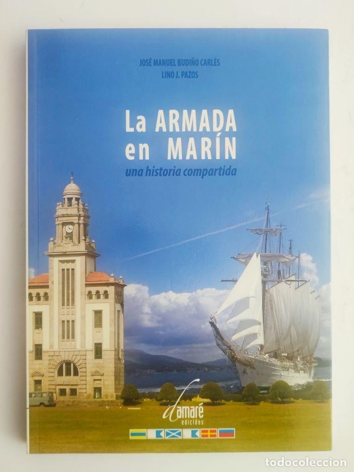 Libri di seconda mano: LA ARMADA EN MAR&Iacute;N. UNA HISTORIA COMPARTIDA - Jos&eacute; Manuel Budi&ntilde;o Carl&eacute;s