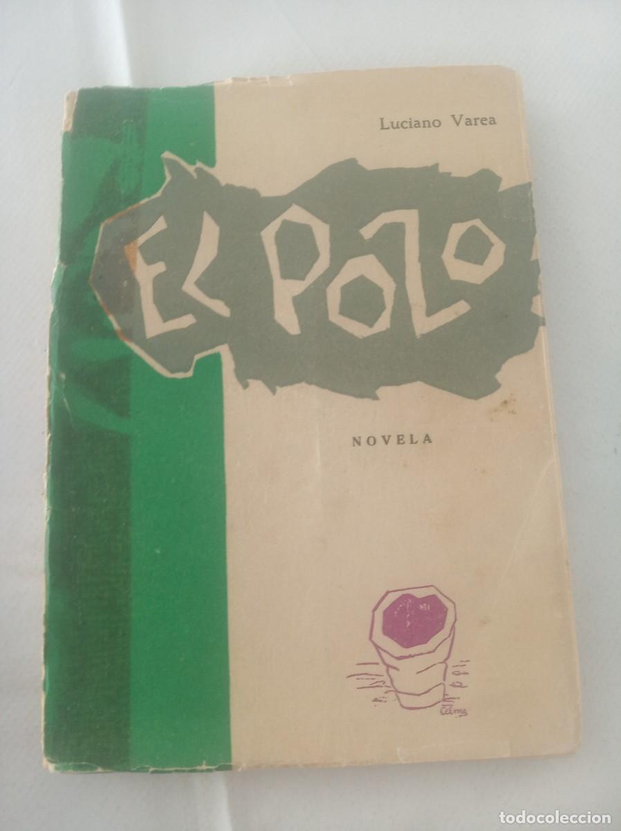Libros: EL POZO ( LUCIANO VAREA ) - Foto 1