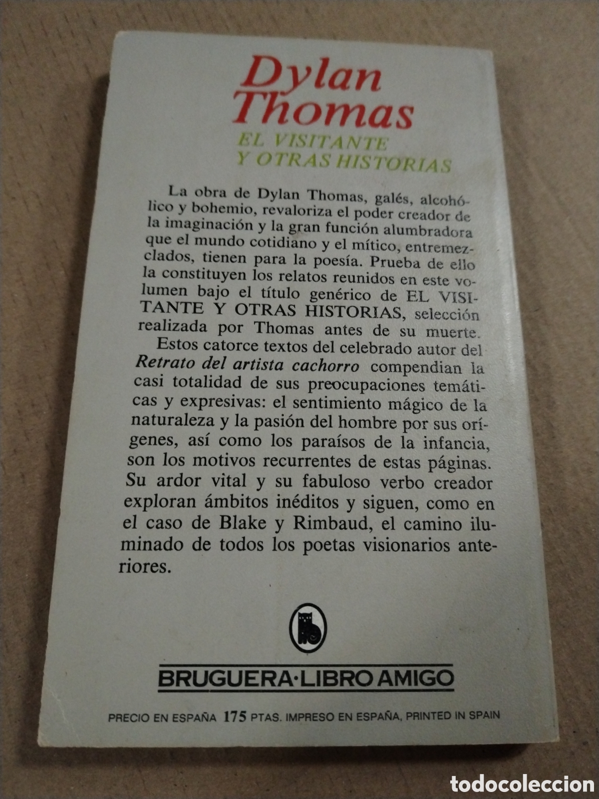 Libros: DYLAN THOMAS. EL VISITANTE Y OTRAS HISTORIAS. BRUGUERA - Foto 2