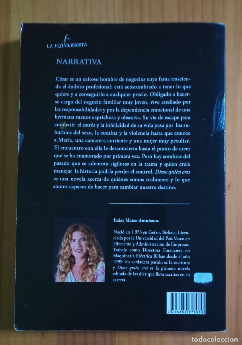 Libros: DIME QUI&Eacute;N ERES . ITZIAR MATEO - Foto 2