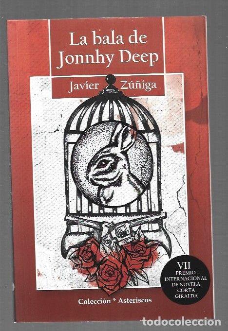 Libros: BALA DE JONNHY DEEP - LA - ZU&Ntilde;IGA, JAVIER - Foto 1