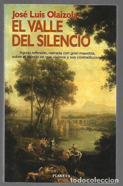 Libros: VALLE DEL SILENCIO - EL - OLAIZOLA, JOSE LUIS - Foto 1