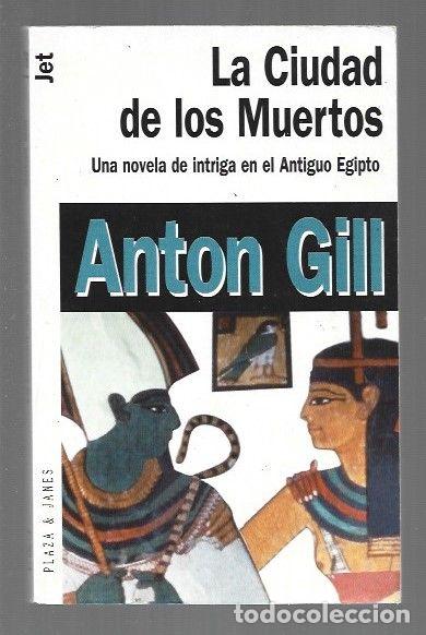 Libros: CIUDAD DE LOS MUERTOS - LA - GILL, ANTON - Foto 1