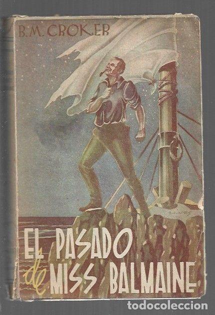 Libros: PASADO DE MISS BALMAINE - EL - B. M. CROKER - Foto 1