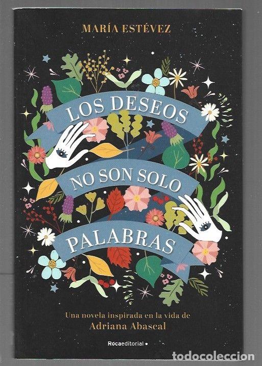 Libros: DESEOS NO SON SOLO PALABRAS - LOS - ESTEVEZ, MARIA - Foto 1