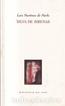 Libros: Silva de sirenas - Luis Mart&iacute;nez de Merlo - Foto 1