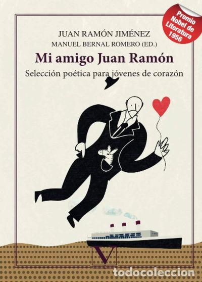 Libros: Mi amigo Juan Ram&oacute;n- 9788490746394 - Foto 1