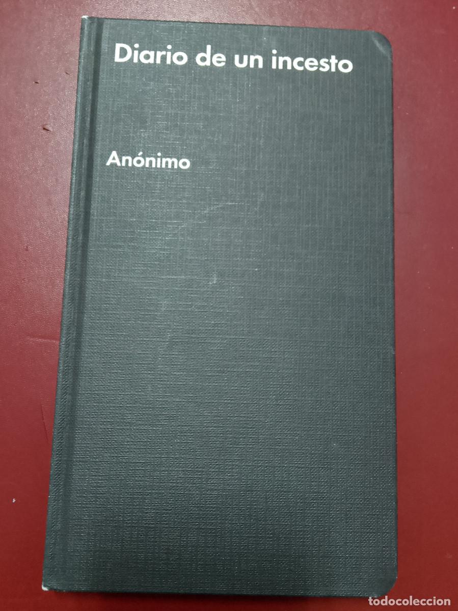 Libros: An&oacute;nimo: Diario de un incesto (Malpaso Ediciones. 2017 - Foto 1