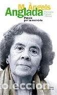 B&uuml;cher: M. &Agrave;ngels Anglada. Passi&oacute; per la mem&ograve;ria- 9788473068482