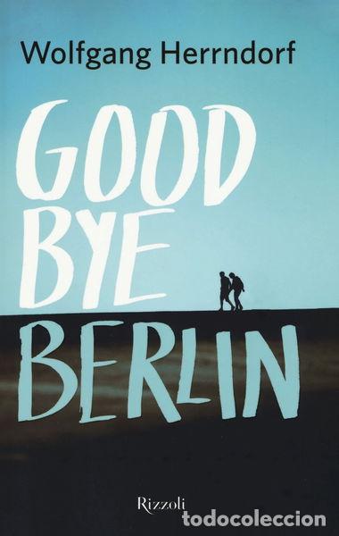 B&uuml;cher: Goodbye Berlin- 9788817080941